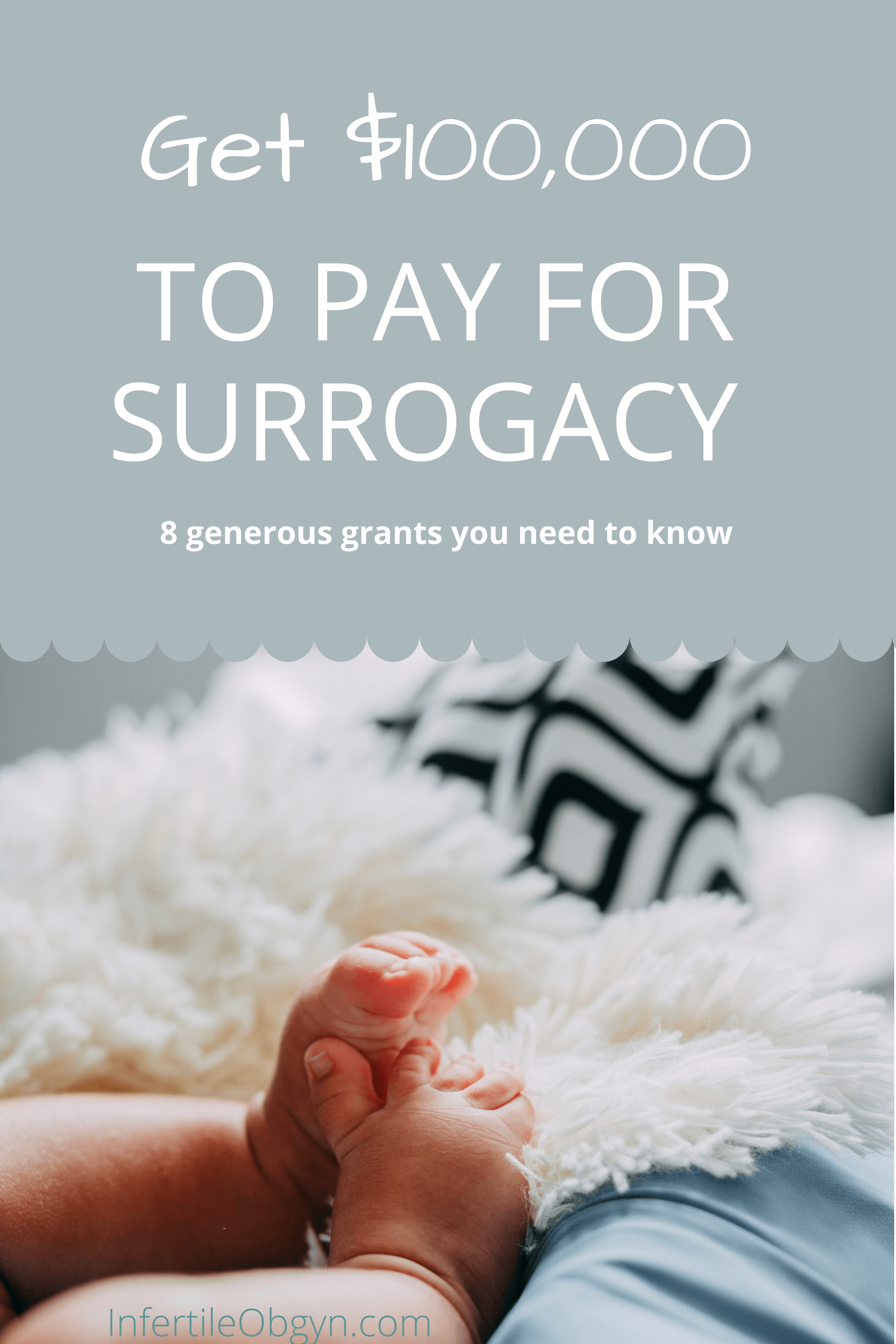 Get $100,000 to help pay for surrogacy