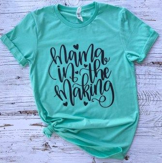 Teal green Mama in the Making surrogacy shirt